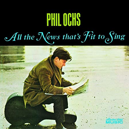 Phil Ochs - All the News That's Fit to Sing [Vinyl]