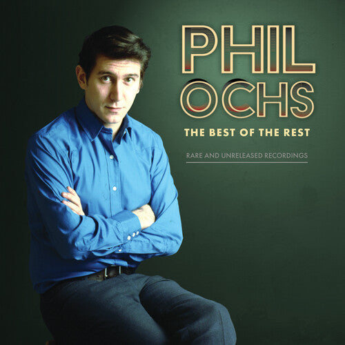 Phil Ochs - Best Of The Rest: Rare And Unreleased Recordings (RSD 4.22.23) [Vinyl] (ONLINE ORDER ONLY)