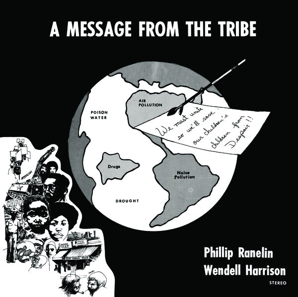 PHIL RANELIN & WENDELL HARRISON - Message From The Tribe [Vinyl] (ONLINE ORDER ONLY)