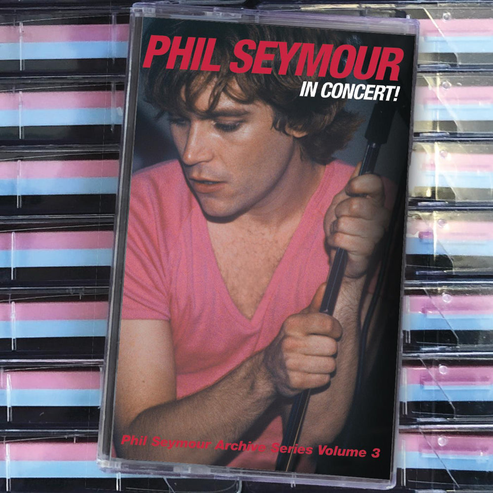 In Concert: Phil Seymour Archive Series Volume 3 (BLUE AND PINK CASSETTE) [Cassette] (ONLINE ORDER ONLY)
