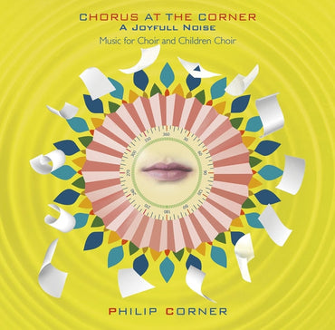 Chorus At The Corner: A Joyfull Noise [CD] (ONLINE ORDER ONLY)