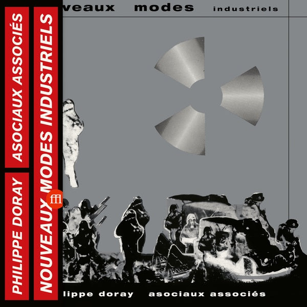 PHILIPPE DORAY & LES ASOCIAUX ASSOCIES - Nouveaux Modes Industriels [Vinyl]