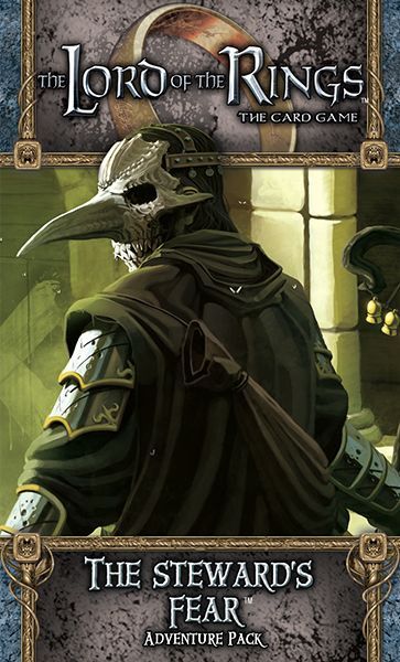 The Lord of the Rings LCG: The Steward's Fear (ONLINE ORDER ONLY)