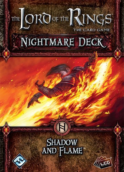 Lord of the Rings LCG: Shadow and Flame Nightmare Deck (ONLINE ORDER ONLY)