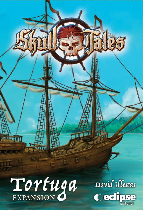 Skull Tales: Tortuga Expansion (ONLINE ORDER ONLY)