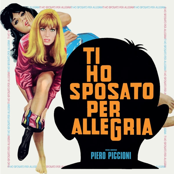 Piero Piccioni - Ti Ho Sposato Per Allegria [Vinyl] (ONLINE ORDER ONLY)