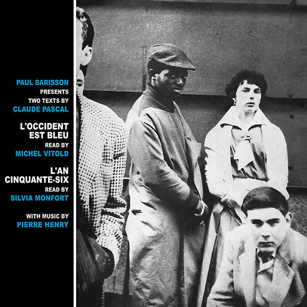 PIERRE HENRY, MICHEL VITOLD & SILVIA MONFORT - L'Occident Est Bleu/L'An Cinquante-Six [Vinyl] (ONLINE ORDER ONLY)