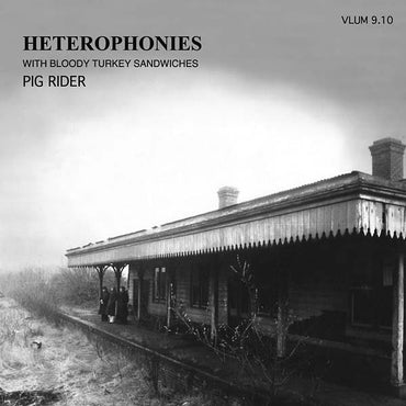 PIG RIDER - Heterophonies with Bloody Turkey Sandwiches [CD] (ONLINE ORDER ONLY)