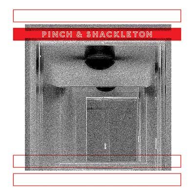 PINCH & SHACKLETON - Pinch & Shackleton [Vinyl] (ONLINE ORDER ONLY)