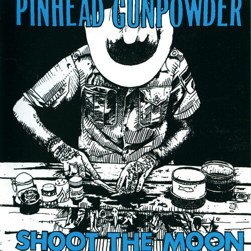 Pinhead Gunpowder - Shoot The Moon [Vinyl] (ONLINE ORDER ONLY)