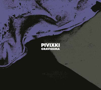 PIVIXKI - Gravissima [CD] (ONLINE ORDER ONLY)