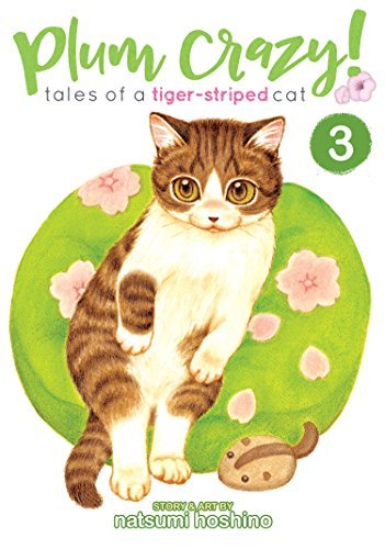 Plum Crazy Tales of a Tiger-Striped Cat Vol 3 (Online Order Only)