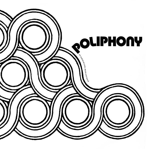 Poliphony [Vinyl] (ONLINE ORDER ONLY)