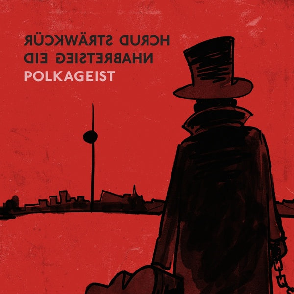 POLKAGEIST - Ruckwarts Durch Die Geisterbahn [CD] (ONLINE ORDER ONLY)