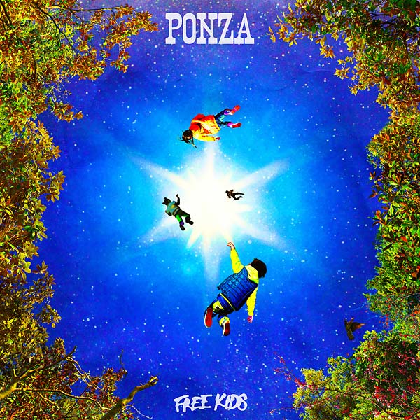 PONZA - Free Kids [Vinyl]