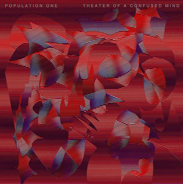 POPULATION ONE - Theater of a Confused Mind [CD] (ONLINE ORDER ONLY)