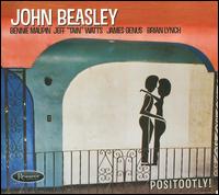 John Beasley - Positootly! [CD] (ONLINE ORDER ONLY)