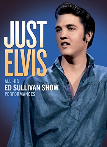 Presley,Elvis - Just Elvis: All His Ed Sullivan Show Performances [DVD] (ONLINE ORDER ONLY)