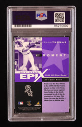 Frank Thomas Signed 1998 Pinnacle Epix Moment Purple #E7 (PSA | Auto 10) (Online Order Only)