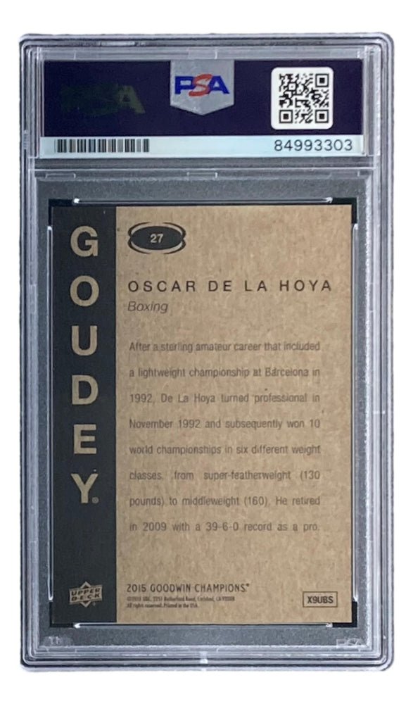 Oscar De La Hoya Signed 2015 Upper Deck Goodwin Champions Goudey #27 (PSA | Autograph Graded 10) (Online Order Only)