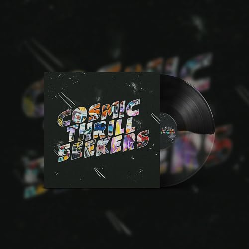 Cosmic Thrill Seekers [Vinyl]