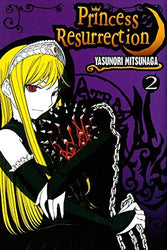 Princess Resurrection Vol 2 (Online Order Only)