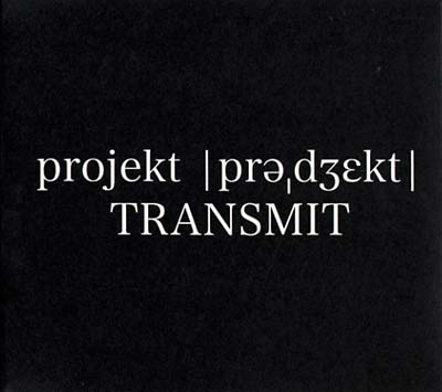 Projekt Transmit [CD]