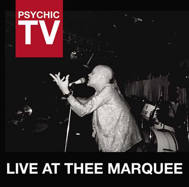 PSYCHIC TV - Live at Thee Marquee [CD] (ONLINE ORDER ONLY)
