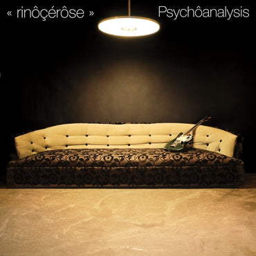 RINOCEROSE - Psychoanalysis [Vinyl] (ONLINE ORDER ONLY)