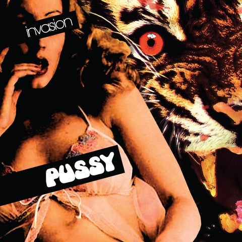 PUSSY - Invasion [Vinyl]