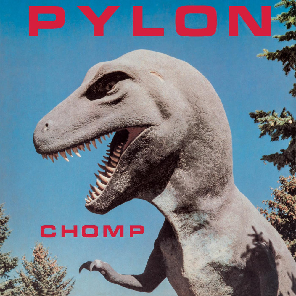 Pylon - Chomp [Vinyl] (ONLINE ORDER ONLY)