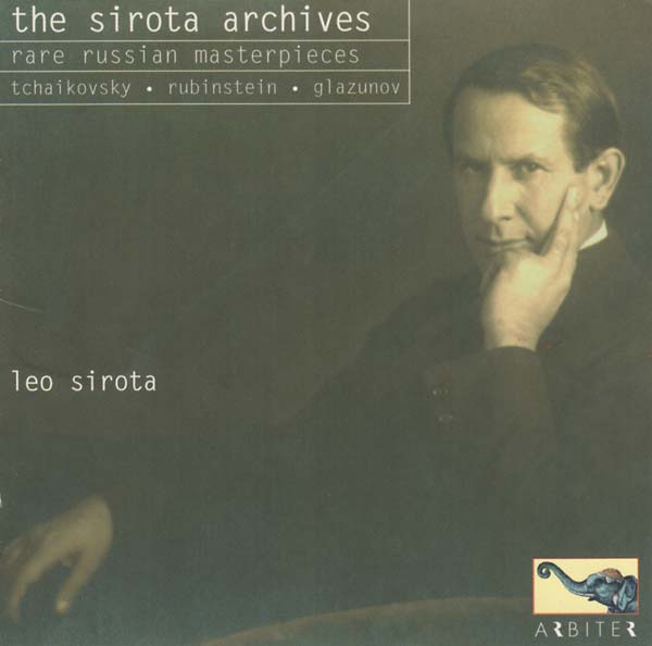 PYOTR TCHAIKOVSKY/ANTON RUBINSTEIN/ALEXANDER GLAZU - The Sirota Archives: Rare Russian Masterpieces [CD] (ONLINE ORDER ONLY)