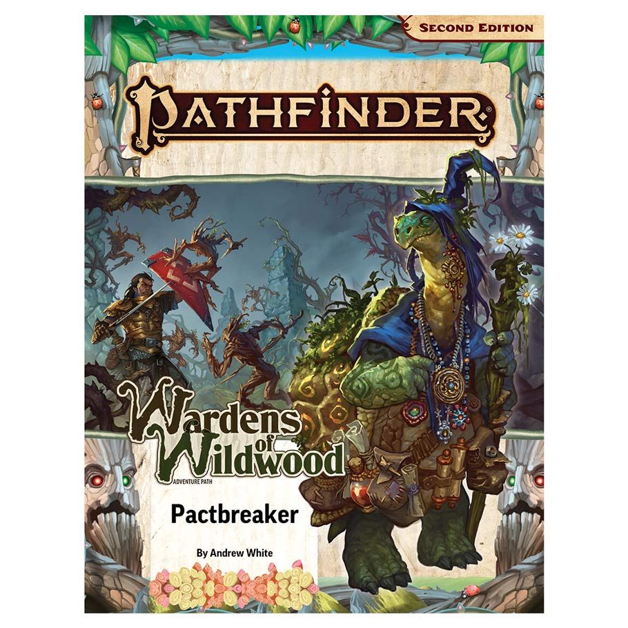 Pathfinder: Adventure Path - Wardens of Wildwood - Pactbreaker (1 of 3) (ONLINE ORDER ONLY)
