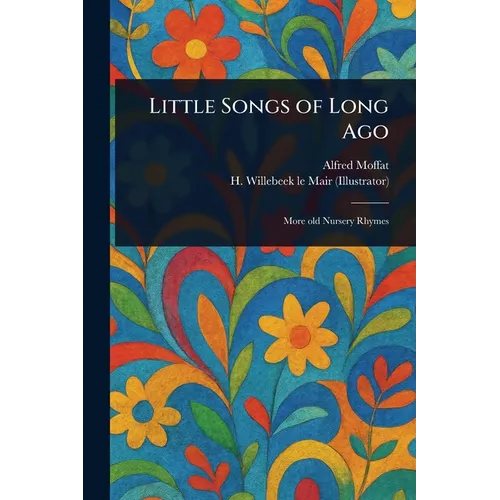 Little Songs of Long Ago - Paperback (ONLINE ORDER ONLY)
