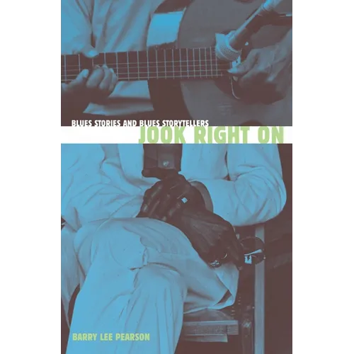 Jook Right on: Blues Stories and Blues Storytellers - Paperback (ONLINE ORDER ONLY)