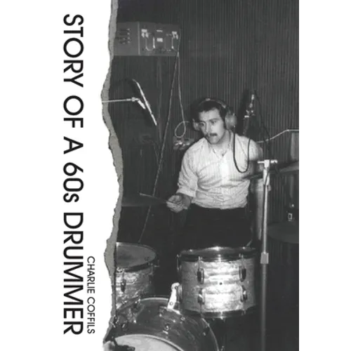 Story Of A 60s Drummer - Paperback (ONLINE ORDER ONLY)