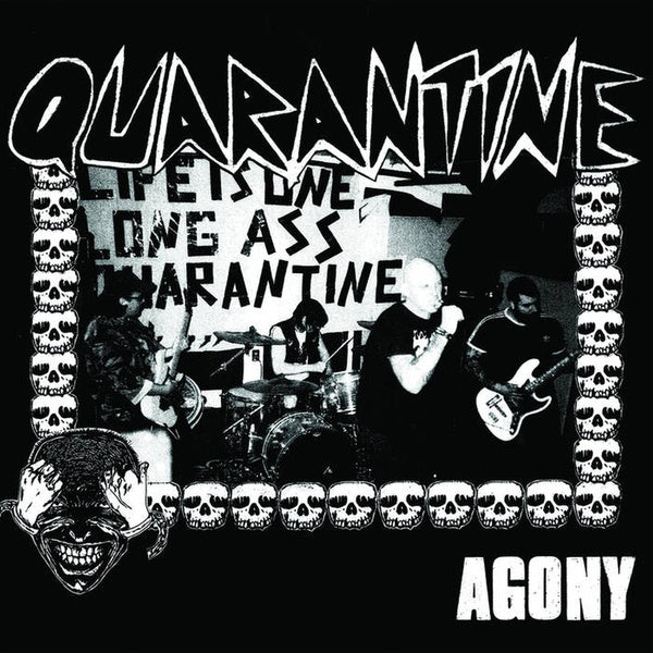 QUARANTINE - Agony [Vinyl] (ONLINE ORDER ONLY)