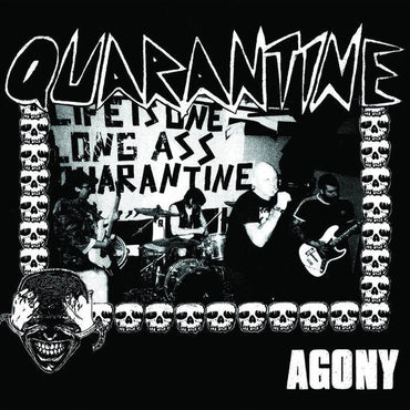 QUARANTINE - Agony [Vinyl] (ONLINE ORDER ONLY)