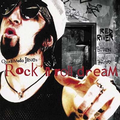 QUASIMODO JONES - Rock'n'Roll Dream [Vinyl] (ONLINE ORDER ONLY)