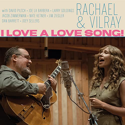 Rachael & Vilray - I Love A Love Song! [Vinyl]
