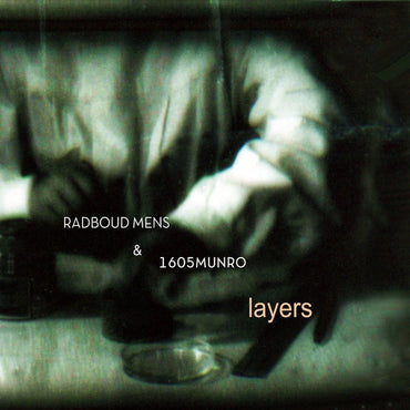 RADBOUD MENS & 1605MUNRO - Layers [CD] (ONLINE ORDER ONLY)