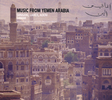 Music From Yemen Arabia: Sanaani, Laheji, Adeni And Samar [CD] (ONLINE ORDER ONLY)