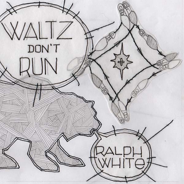 RALPH WHITE - Waltz Don't Run [Vinyl] (ONLINE ORDER ONLY)