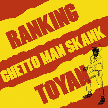 RANKING TOYAN - Ghetto Man Skank [Vinyl] (ONLINE ORDER ONLY)