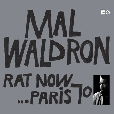 Mal Waldron Trio - Rat Now…Paris 70 (Sam Records, Ltd to 3000) [Vinyl] (ONLINE ORDER ONLY)