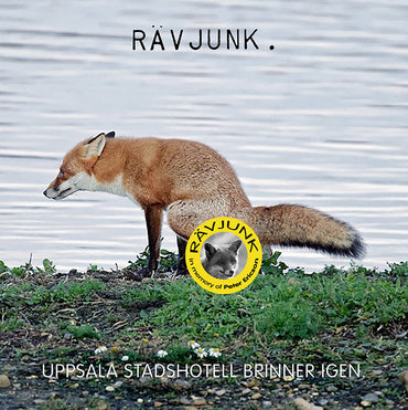 RAVJUNK - Uppsala Stadshotell Brinner Igen. [CD] (ONLINE ORDER ONLY)