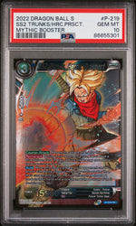 2022 DRAGON BALL SUPER CARD GAME MYTHIC BOOSTER SS2 TRUNKS/HRC.PRSCT. #P-219 - PSA GEM MT 10 (Online Order Only)