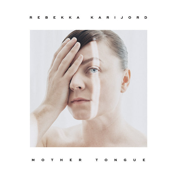 REBEKKA KARIJORD - Mother Tongue [Vinyl] (ONLINE ORDER ONLY)