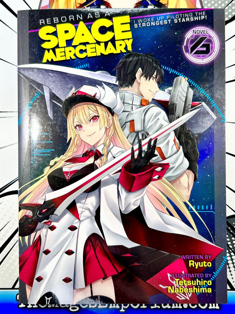 Reborn As A Space Mercenary I Woke Up Piloting The Strongest Starship! Vol 6 Light Novel (Online Order Only)