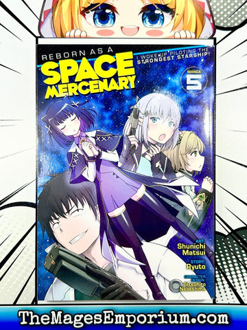 Reborn as a Space Mercenary Vol 5 Manga I Woke Up Piloting The Strongest Station (Online Order Only)